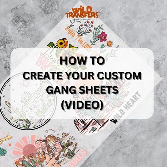 How to Create your Custom Gang Sheets Wild Transfers