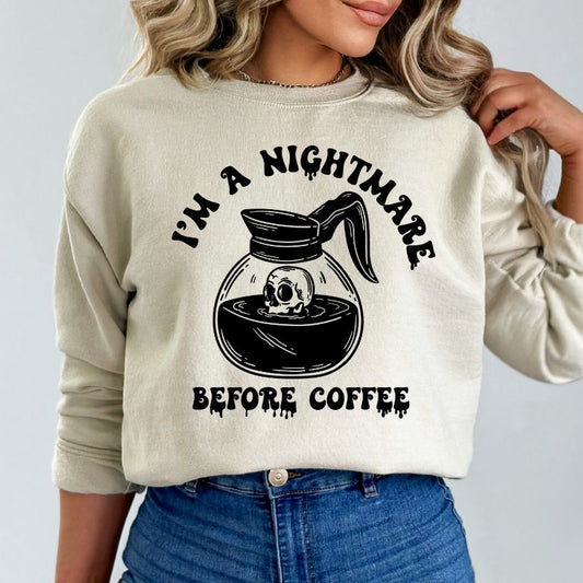 I'm a Nightmare before Coffee DTF Transfer Wild Transfers