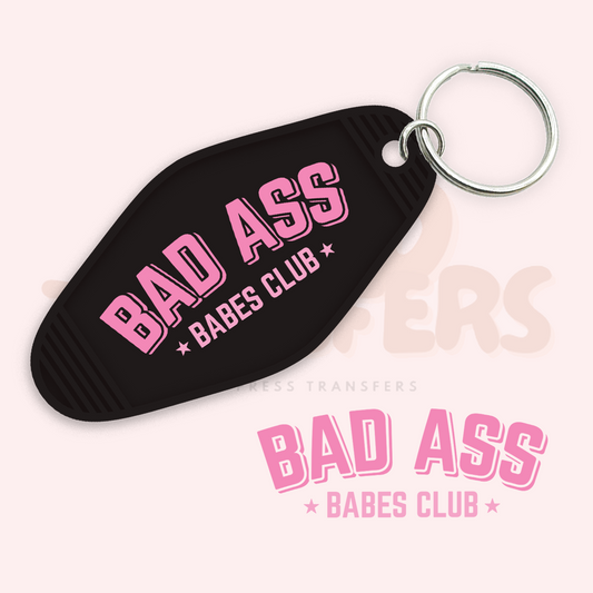 Bad Ass Babes Club UV DTF Motel Keychain Transfer