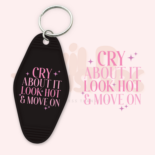 Look Hot and Move On UV DTF Motel Keychain Transfer