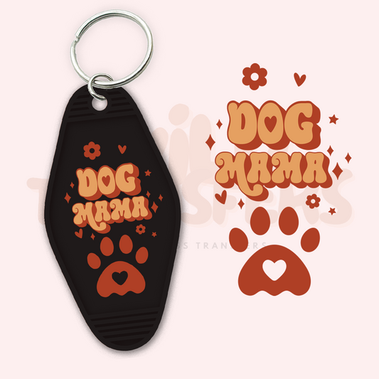 Dog Mama UV DTF Motel Keychain Transfer