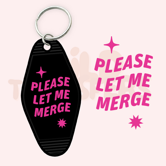 Please Let Me Merge UV DTF Motel Keychain Transfer